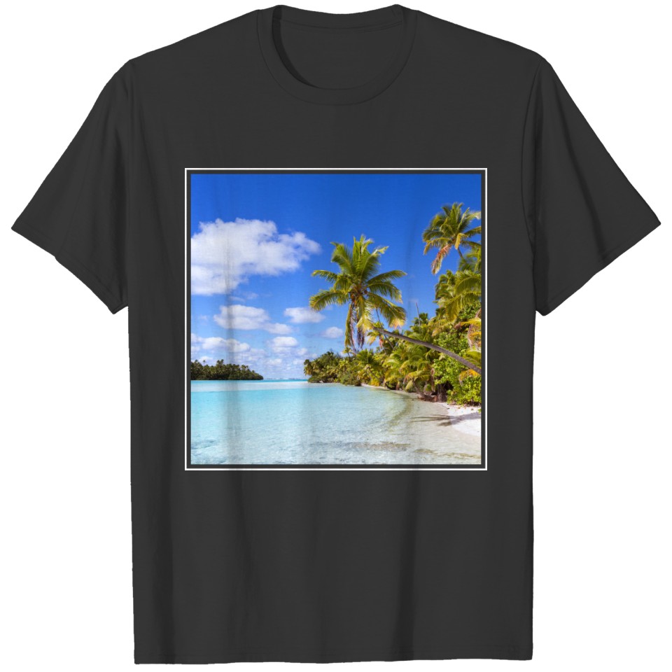 Beach Of Tapuaetai | Aitutaki, Cook Islands T-shirt
