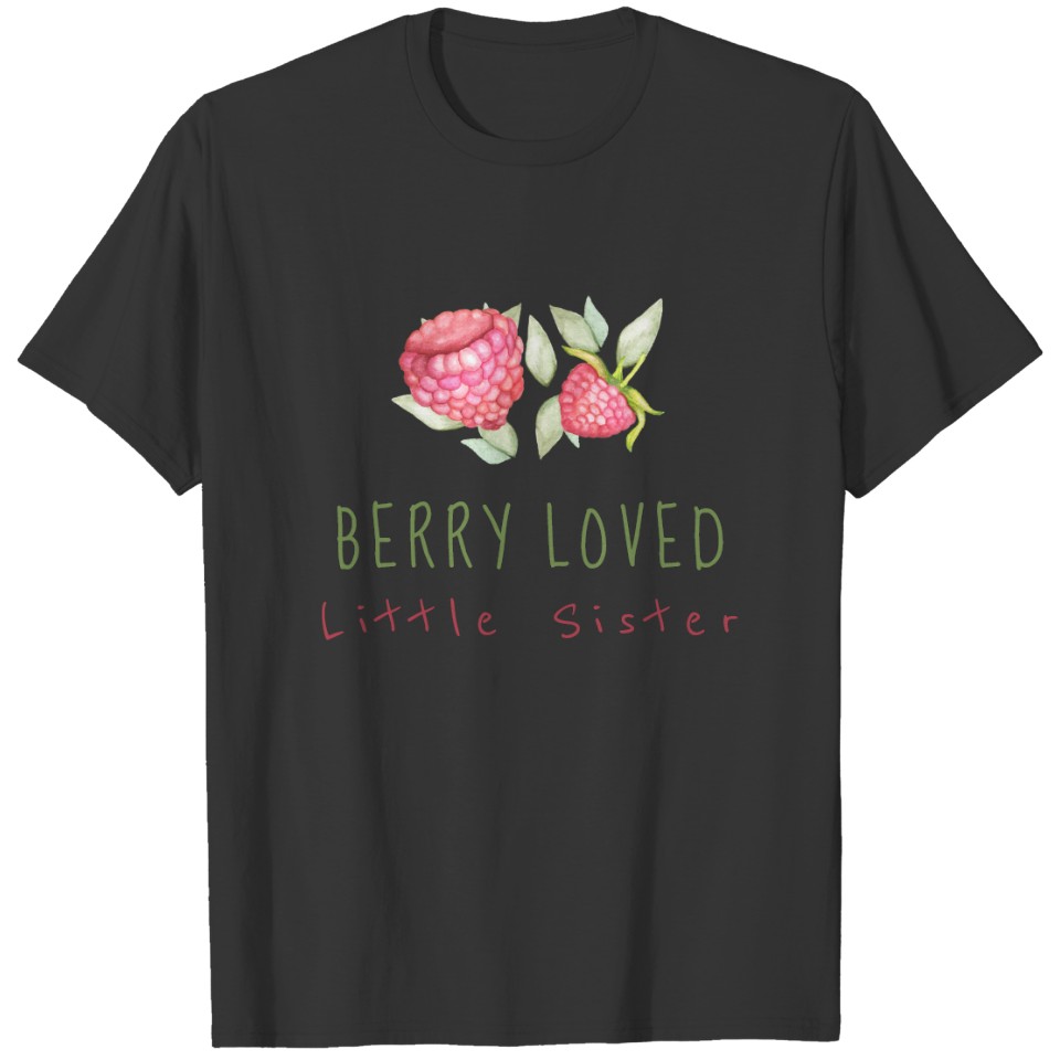Berry Loved Little Sister T-shirt