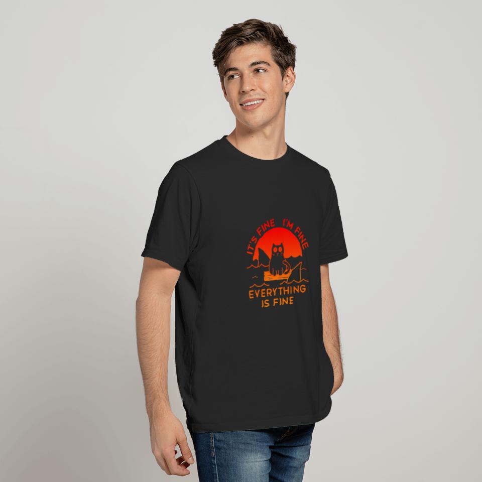 Funny It&39;s Fine I&39;m Fine Everything Is Fine T-Shirts