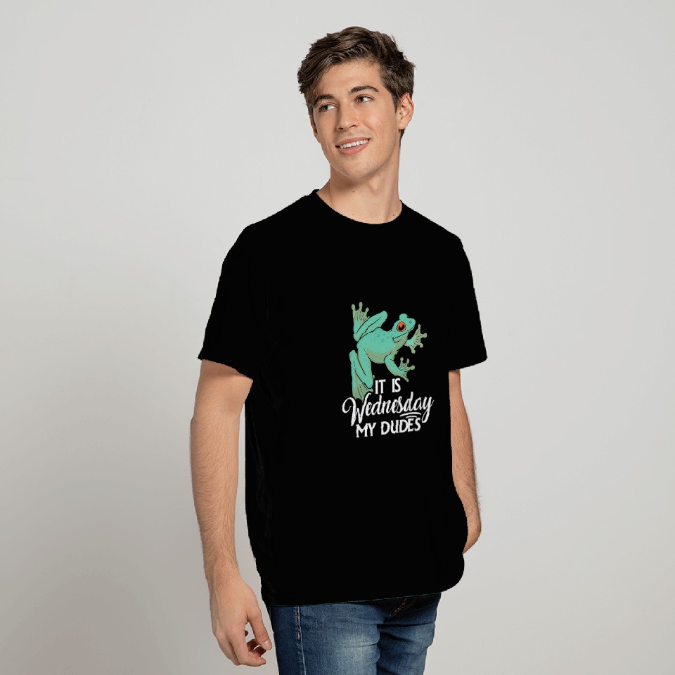 Frog Gift It Is Wednesday My Dudes Frog Lovers T T-Shirts