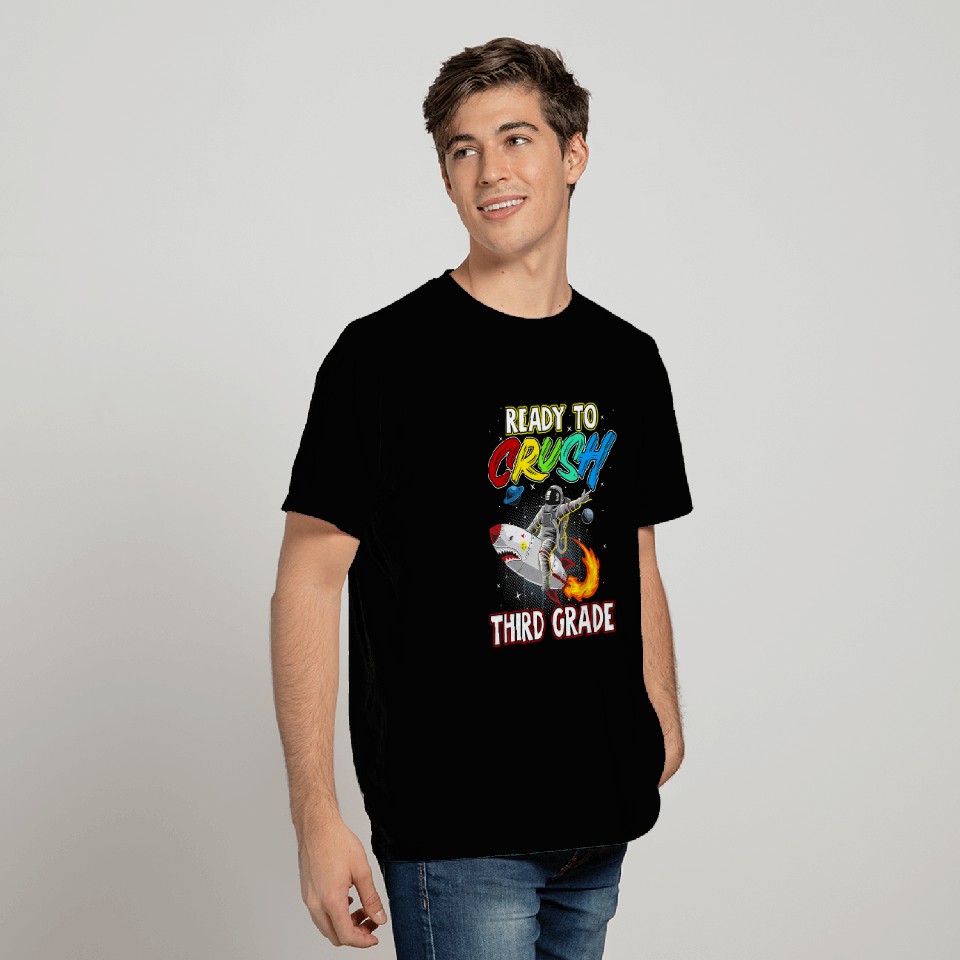 Astronauts Im Ready To Crush 3rd Grade Back To School Space Explorer 291 T-Shirts