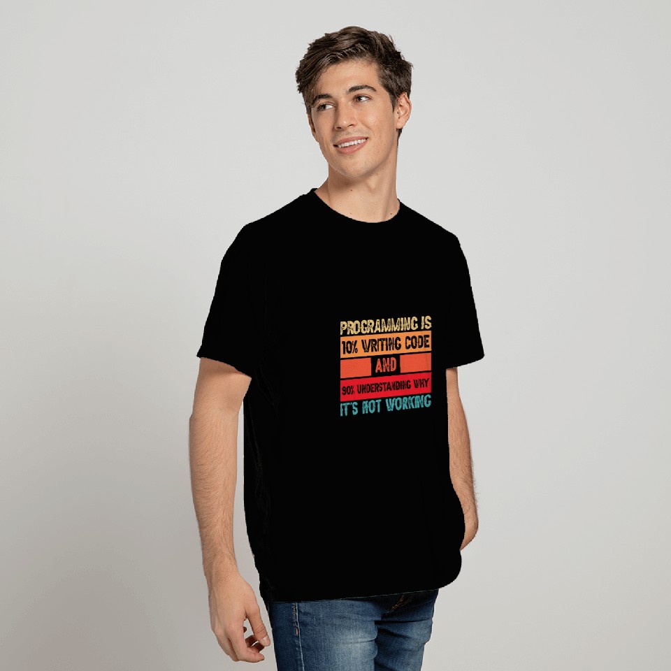 Humorous Programming Quote Programmer Software Developer T-Shirts