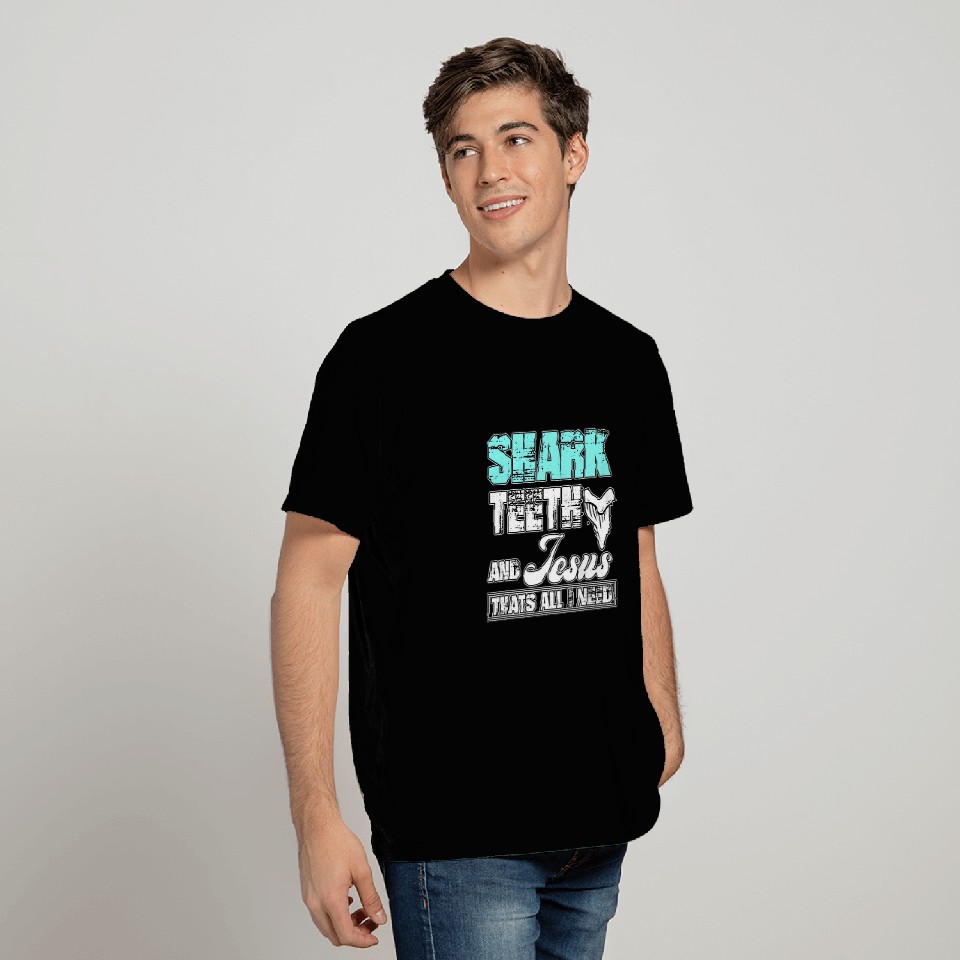 Shark Pet Christian Jurassic Fossil digging World Shark Teeth and Jesus T-Shirts