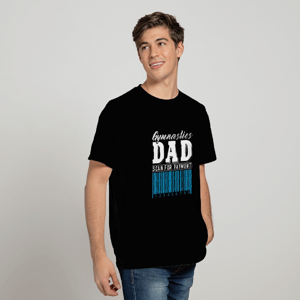 Gymnastics Dad Scan For Payment Funny T-Shirts