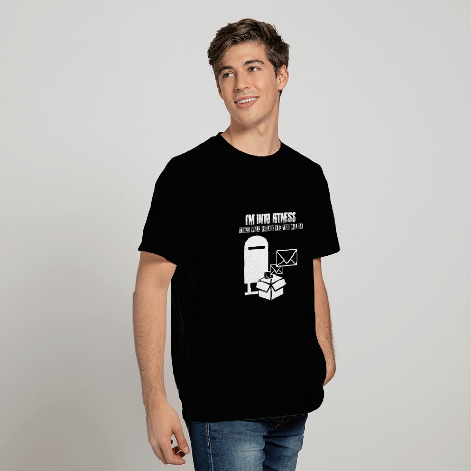 Im Into Fitness Whole Package Postal Funny Postal Worker T-Shirts