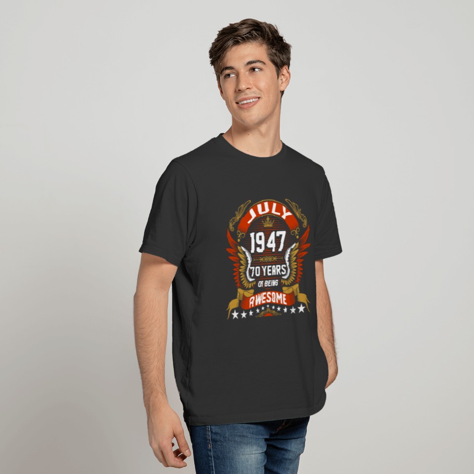 July 1947 70 Years Of Being Awesome T-shirt