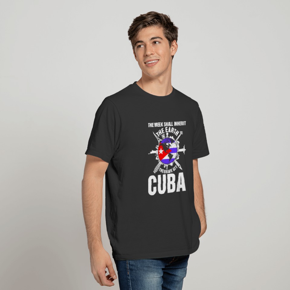 The Earth Brave Get Cuba T-shirt