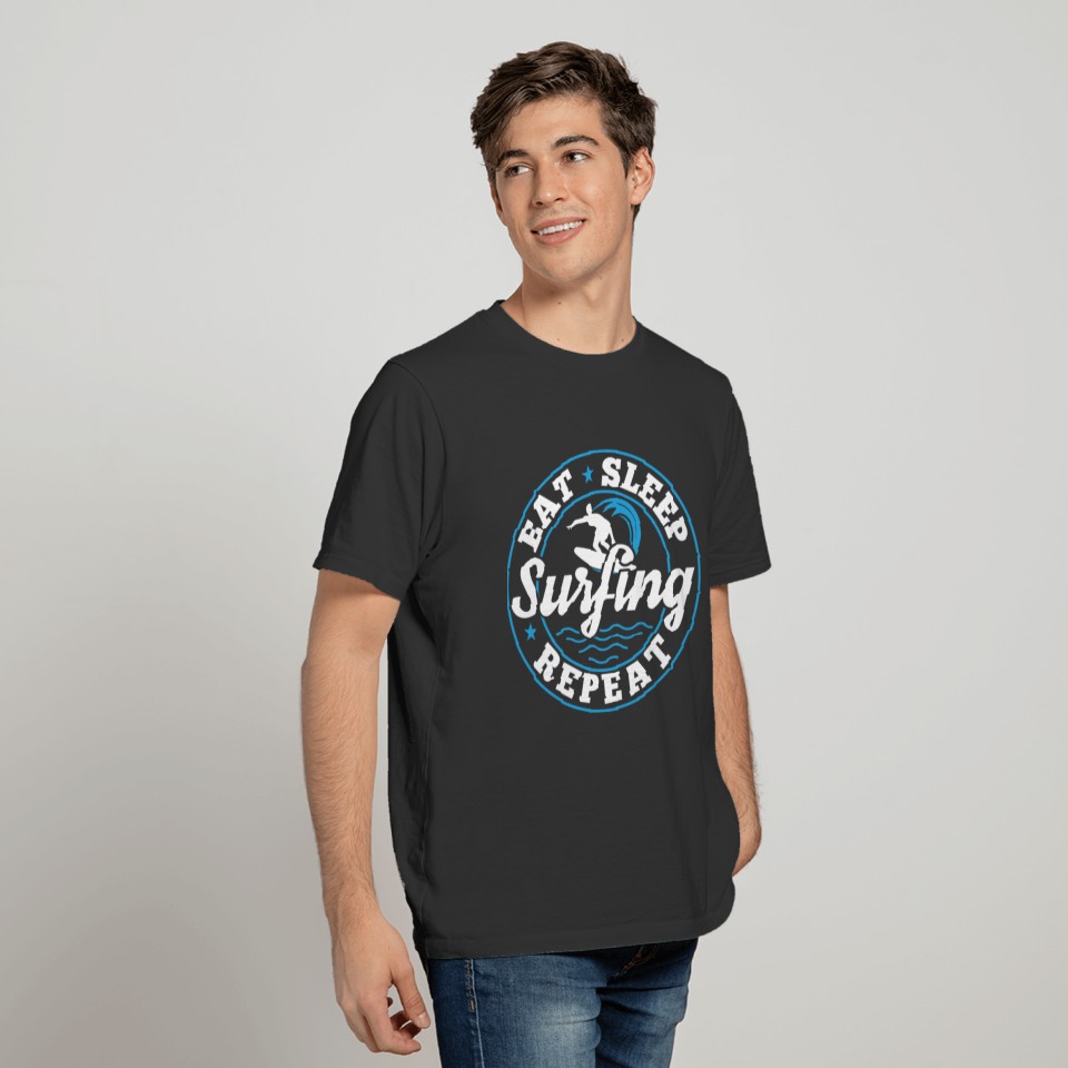 Eat Sleep Surfing Repeat Surfer Funny Quote Gift T-shirt