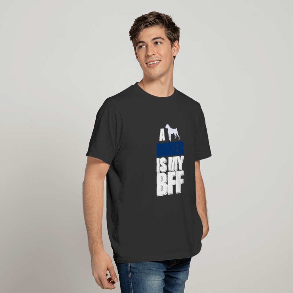 A boxer is my bff Gift T-shirt