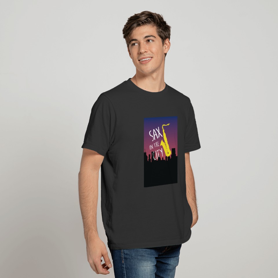 sax in the city - saxophone over the city skyline T-shirt