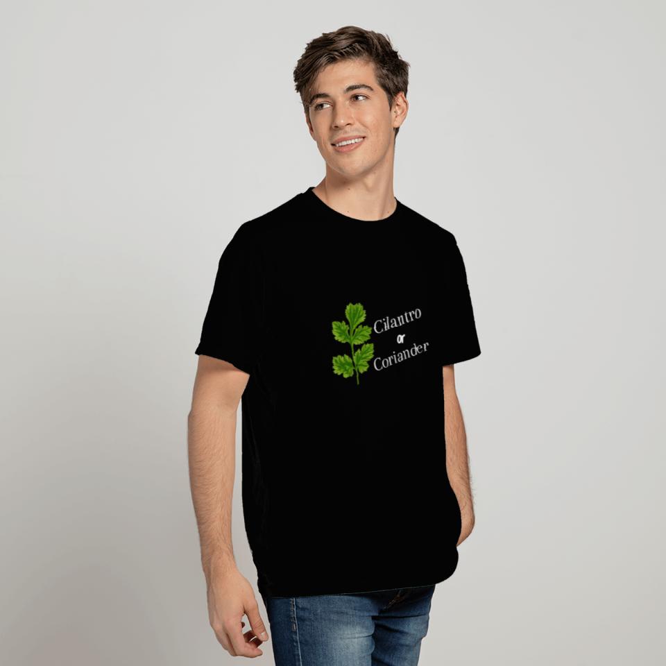 Cilantro Or Coriander Funny Herb T Shirts