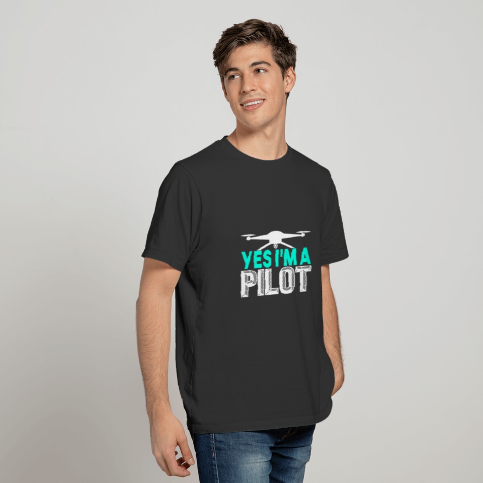 Yes I’m a drone pilot gift Christmas kids men T-shirt