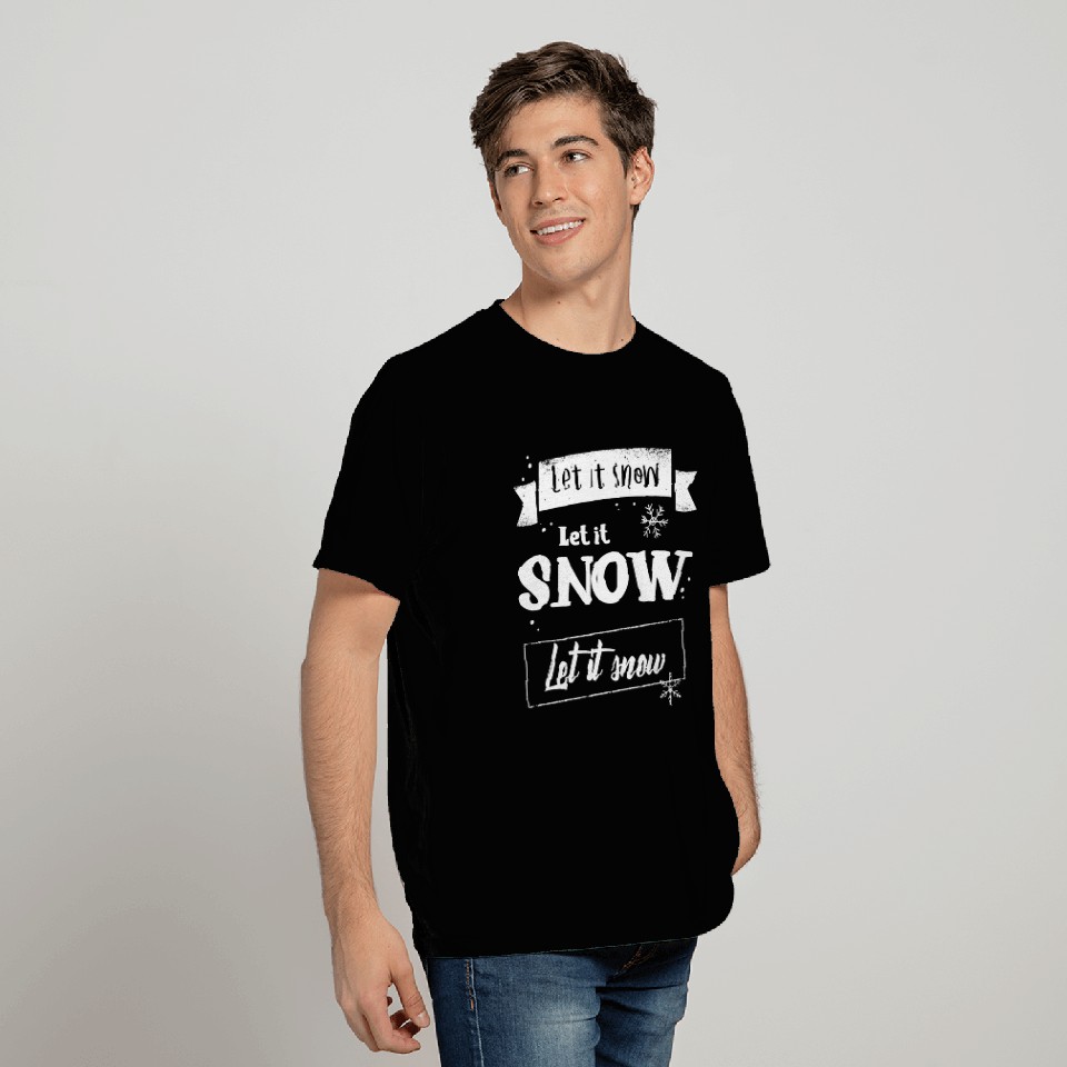 Let It Snow T Shirts