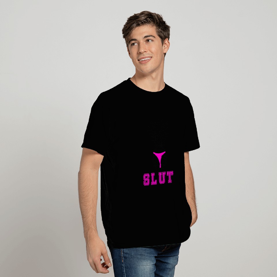 Pineapple Slut T Shirts