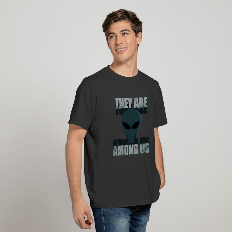 Alien Grey They Are Among Us T-shirt