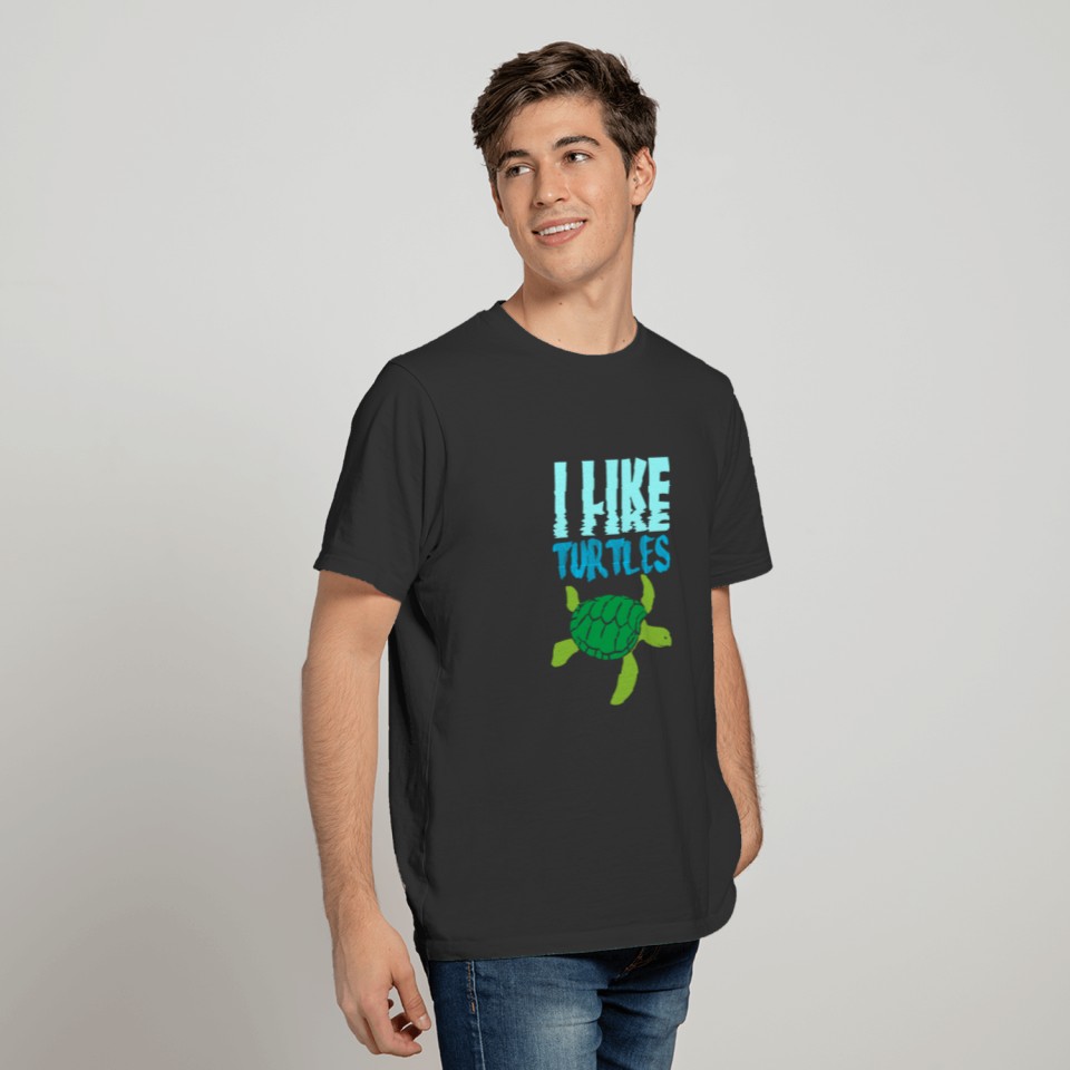 I Like Turtles T-shirt