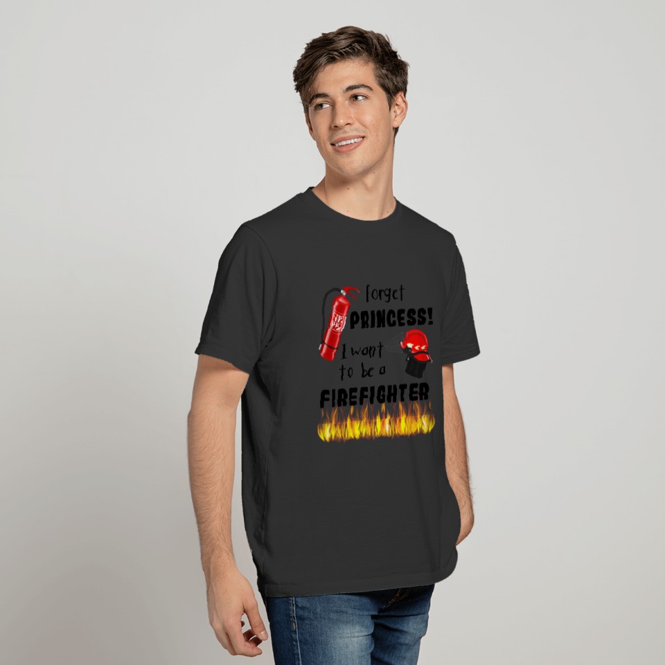 Female Firefighter - Forget Princess T-shirt