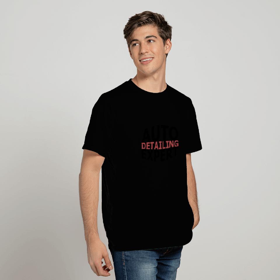 Auto Detailing Expert | Auto Detailer, Car Wash T Shirts