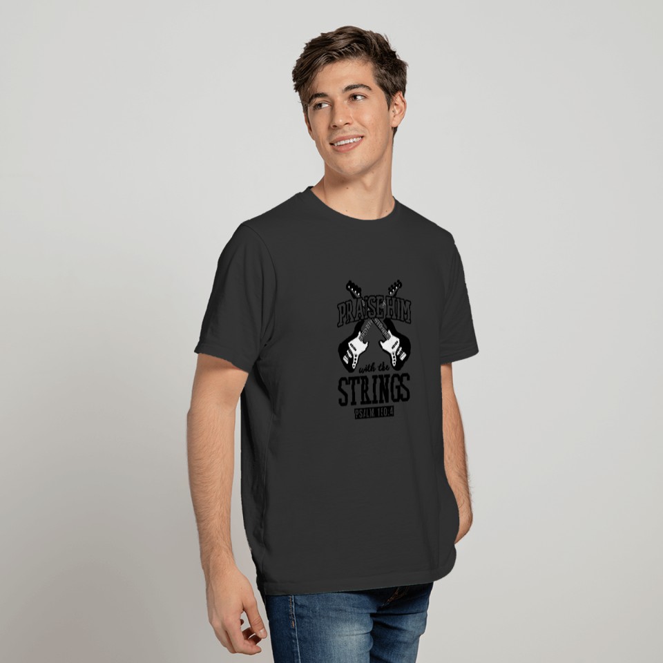 Praise Him With The Strings Bass Guitar T Shirts