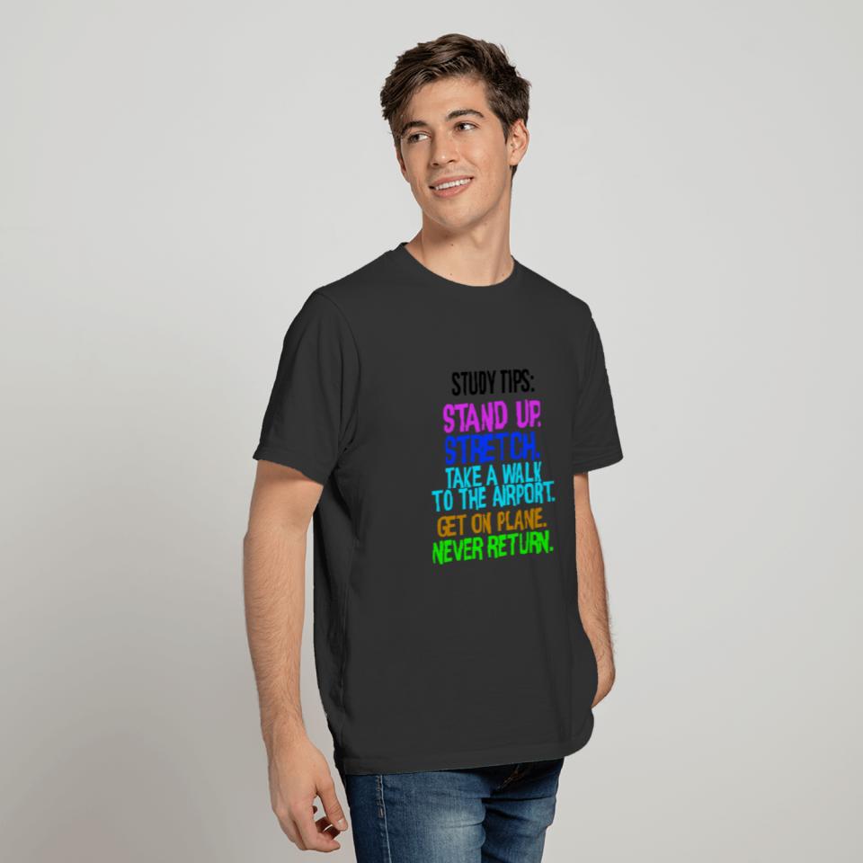Student Gift Study Tips Stand Up Stretch Walk to T-shirt