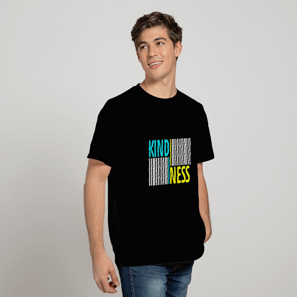 Kindness T Shirts
