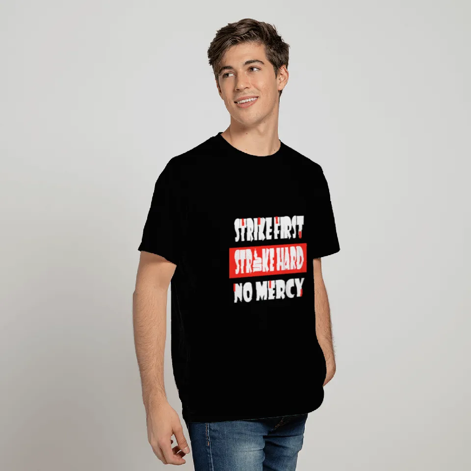 Cobra Kai Strike First Strike Hard No Mercy 1 T Shirts
