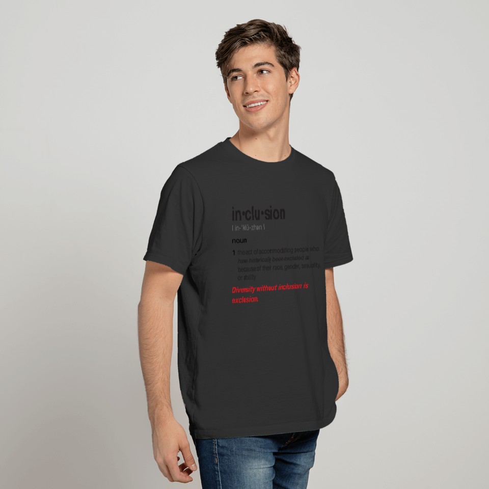 Inclusion Definition T-shirt