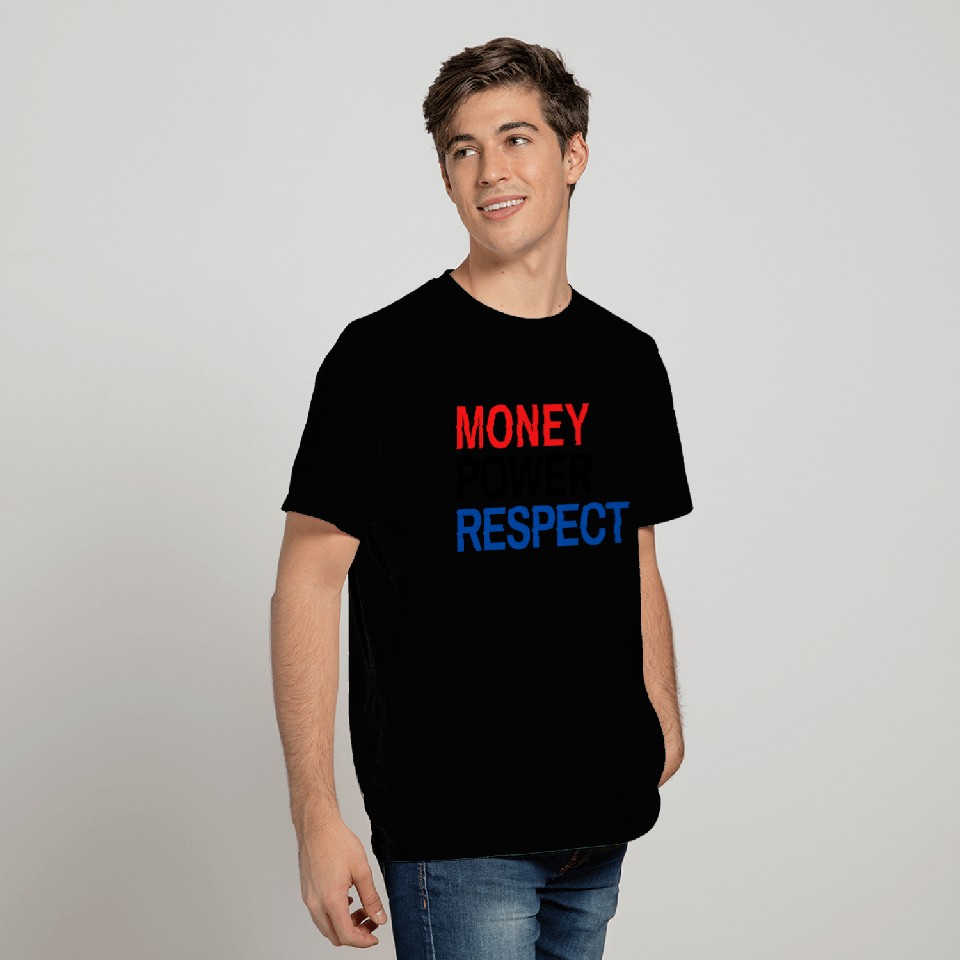 MONEY POWER RESPECT (Red, Black & Blue) T Shirts
