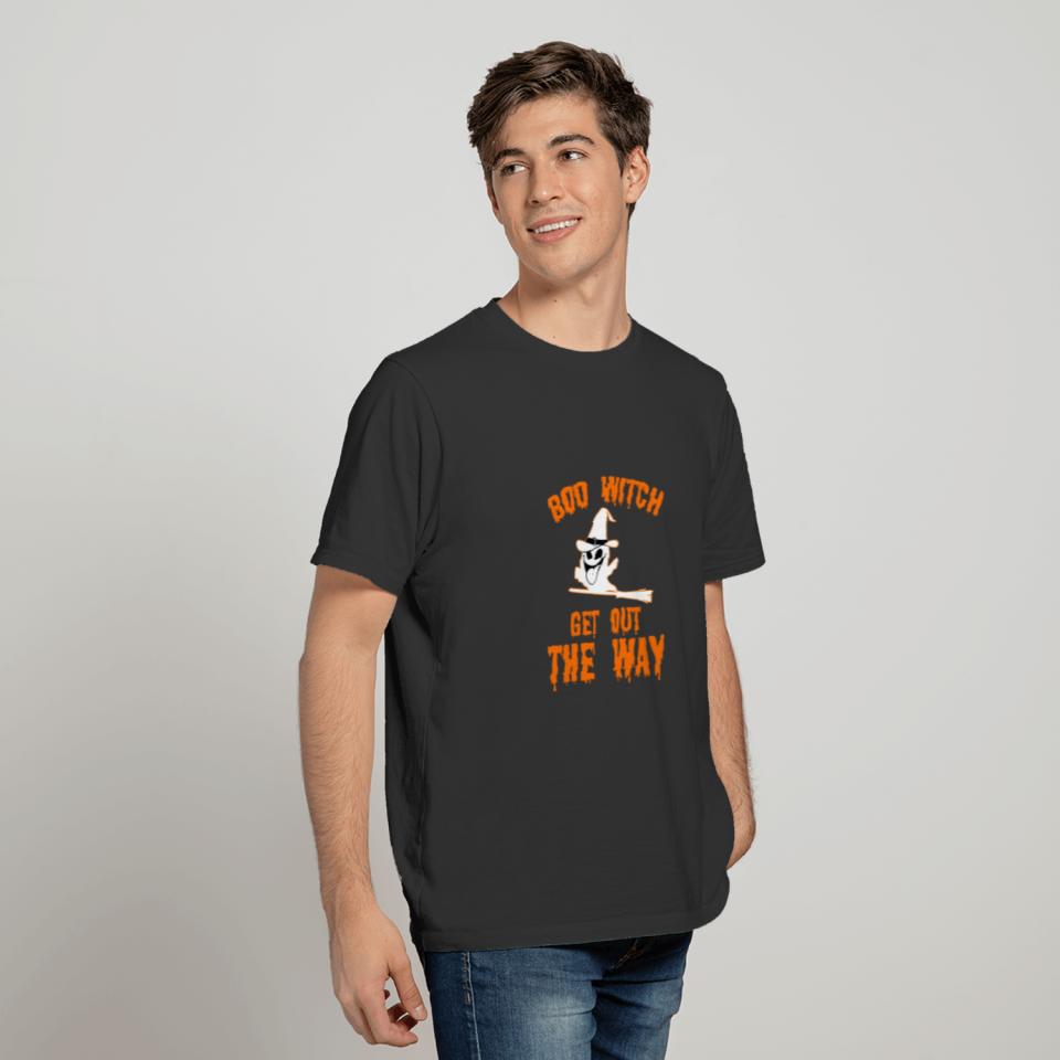 Boo Witch Get Out Of The Way Halloween T-shirt