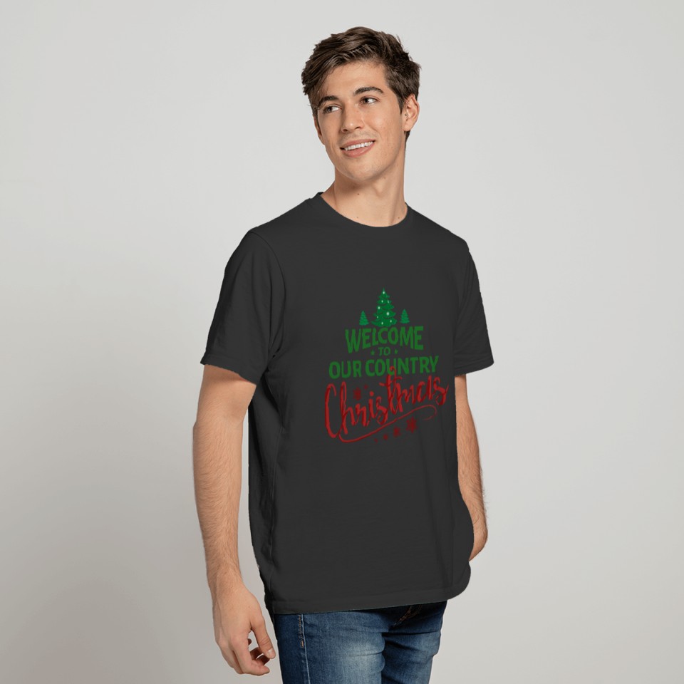 Welcome to our country christmas T-shirt