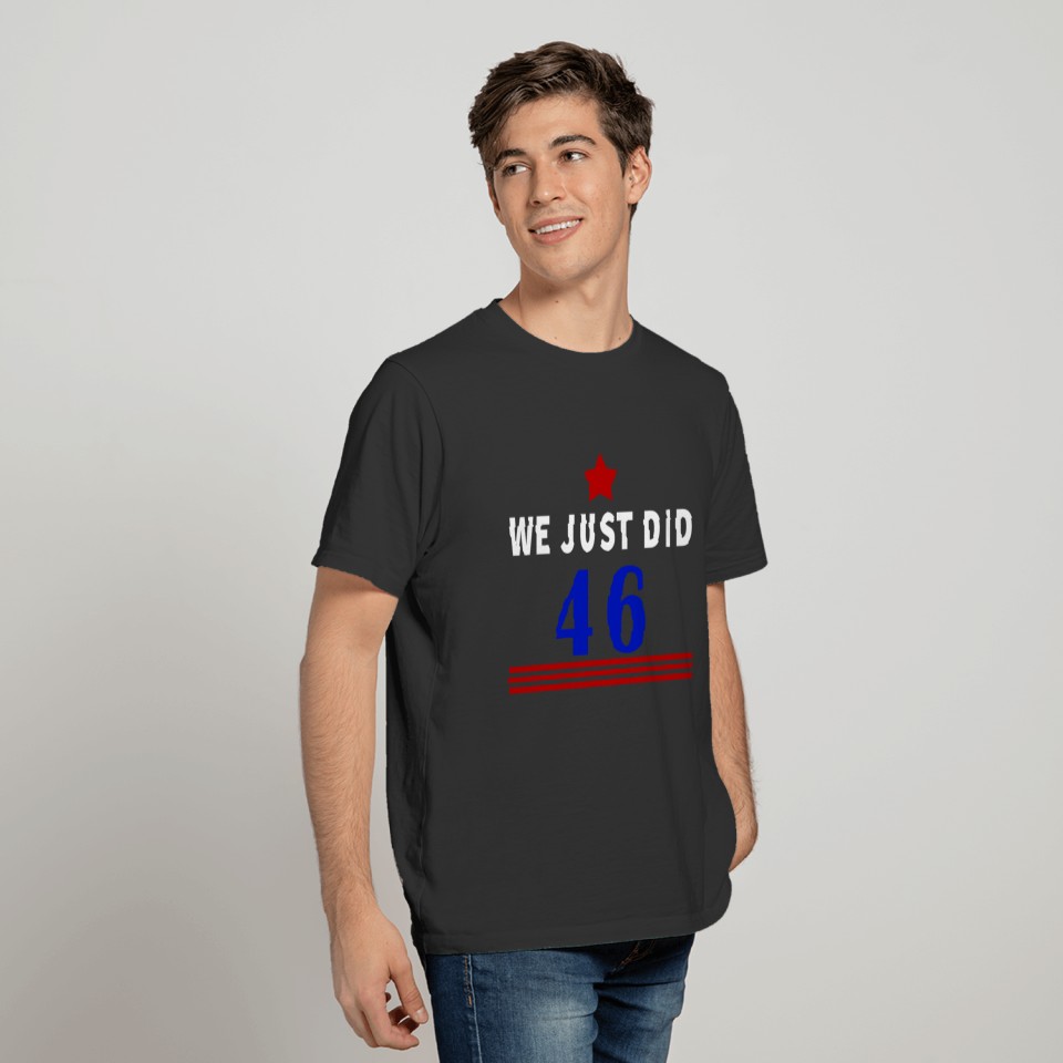 We just did 46 T-shirt