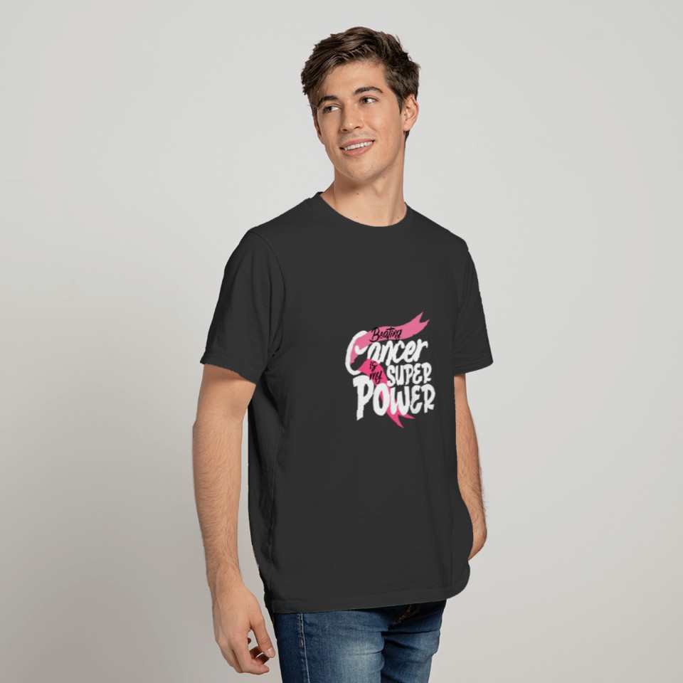 Beating Cancer is my Super Power Stronger than Can T-shirt