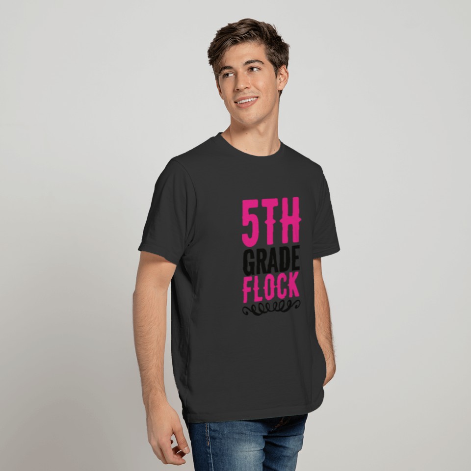 5TH GRADE FLOCK T-shirt