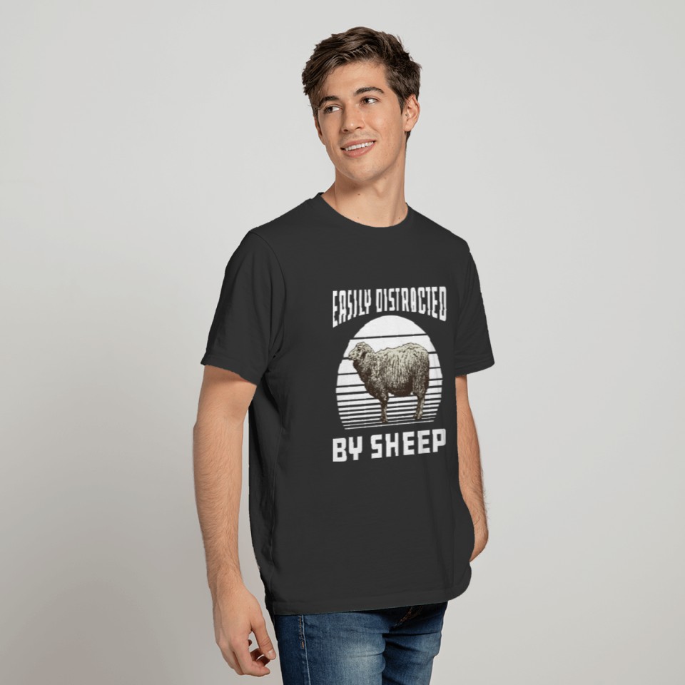 Sheep - Easily distracted by sheep T-shirt
