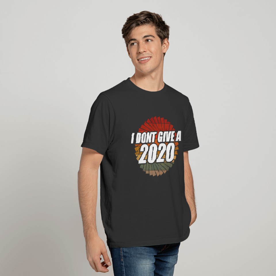 Sarcastically Not Giving A 2020 Quote T-shirt