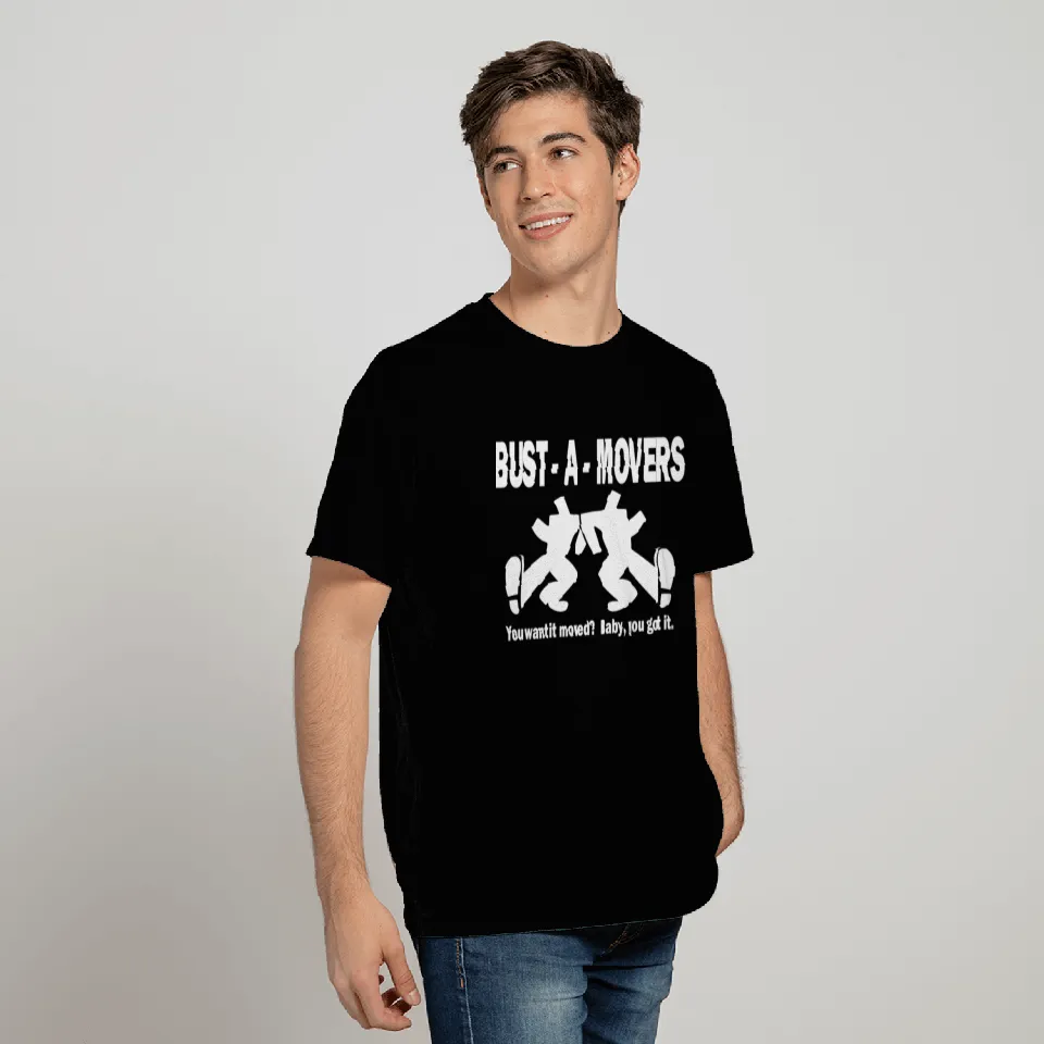 Bust-A-Movers Moving Company T Shirts Logo