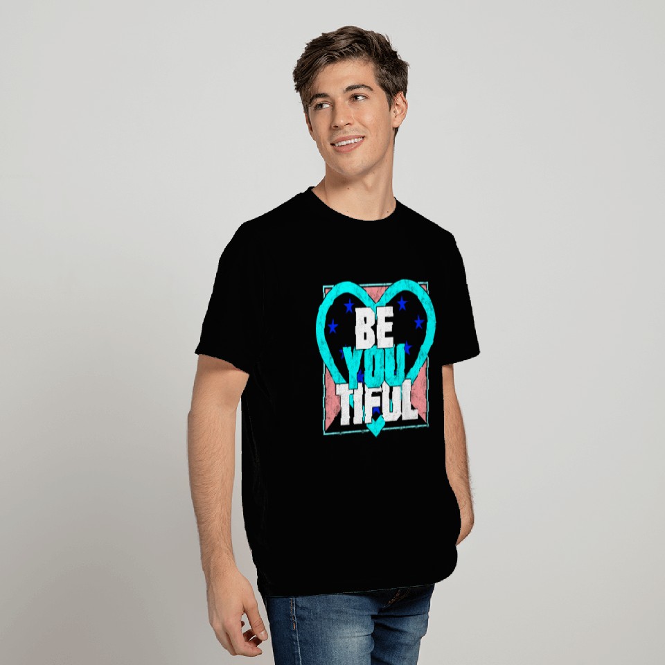 Beautiful BeYouTiful Heart Self Love Gift Ideas T Shirts