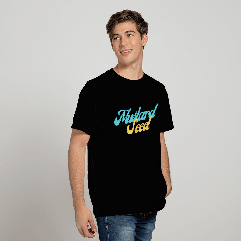 Mustard Seed T Shirts