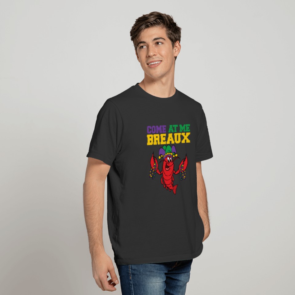 Come At Me Breaux Funny Crawfish Clown T-shirt