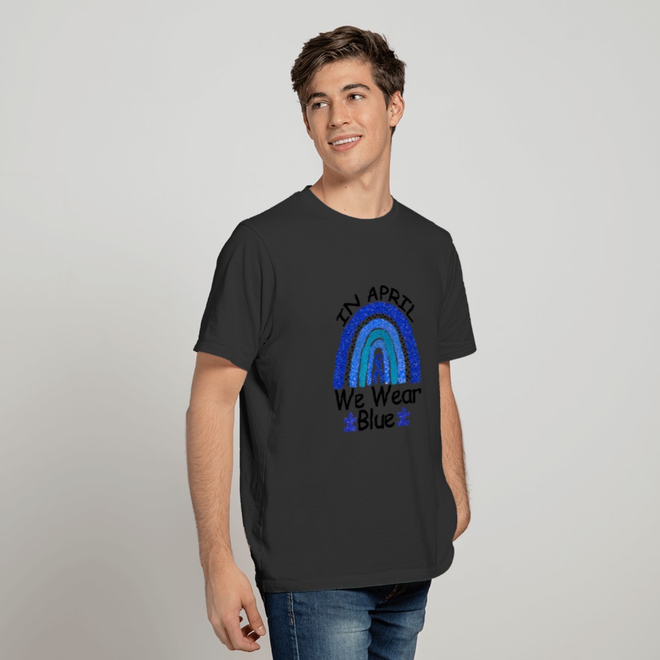 In April We Wear Blue Autism Awareness Month T-shirt
