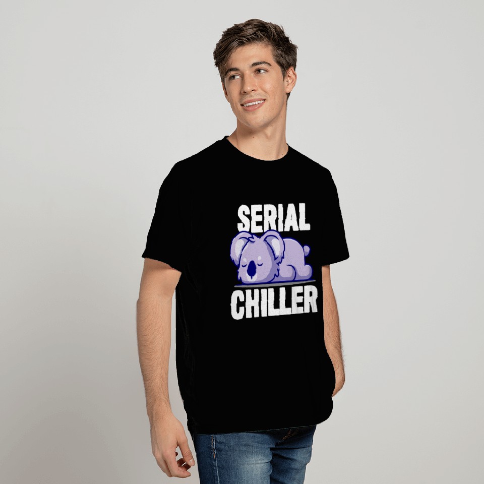 Koala Funny - Serial Chiller T Shirts