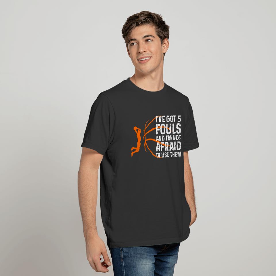 Funny Basketball Player Gift Hoops 5 Fouls T-shirt