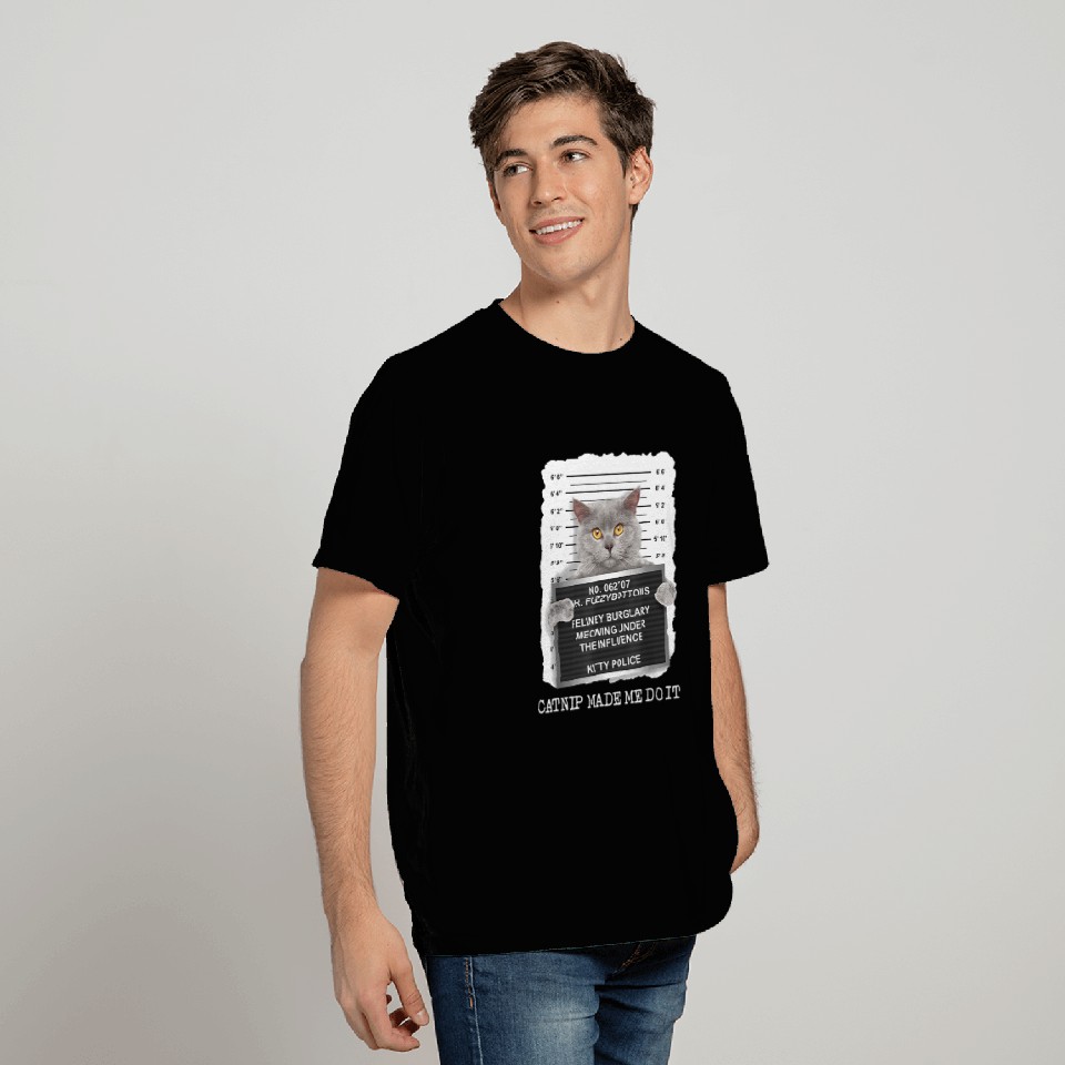 Catnip Made Me Do It Funny Cat Lover T Shirts