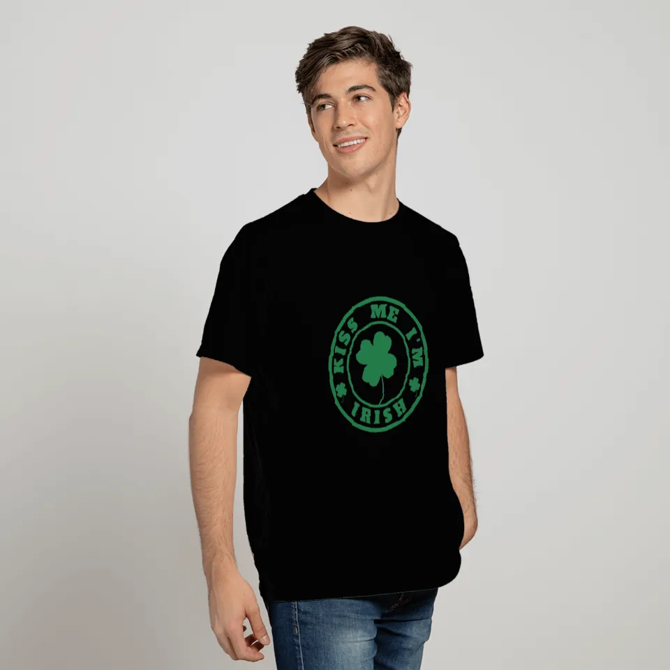 Kiss me i'm irish - Funny St Patricks Day Design T Shirts