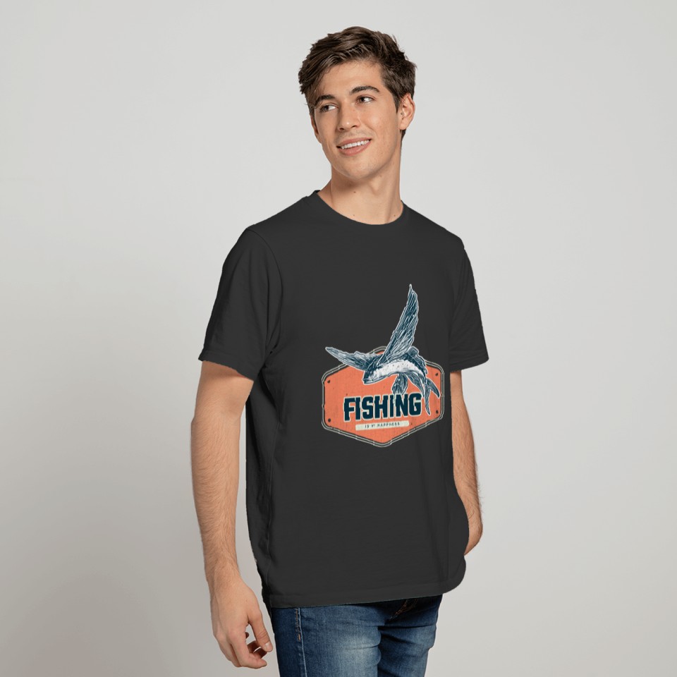 Fishing is my happiness T-shirt