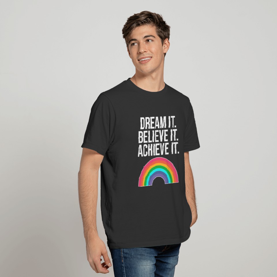 Dream Believe Achieve Believer and Dreamer Gift T-shirt