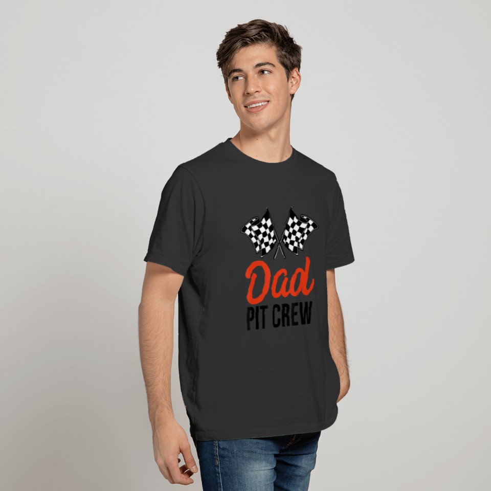 Dad Pit Crew Funny Hosting Car Race Birthday Party T Shirts
