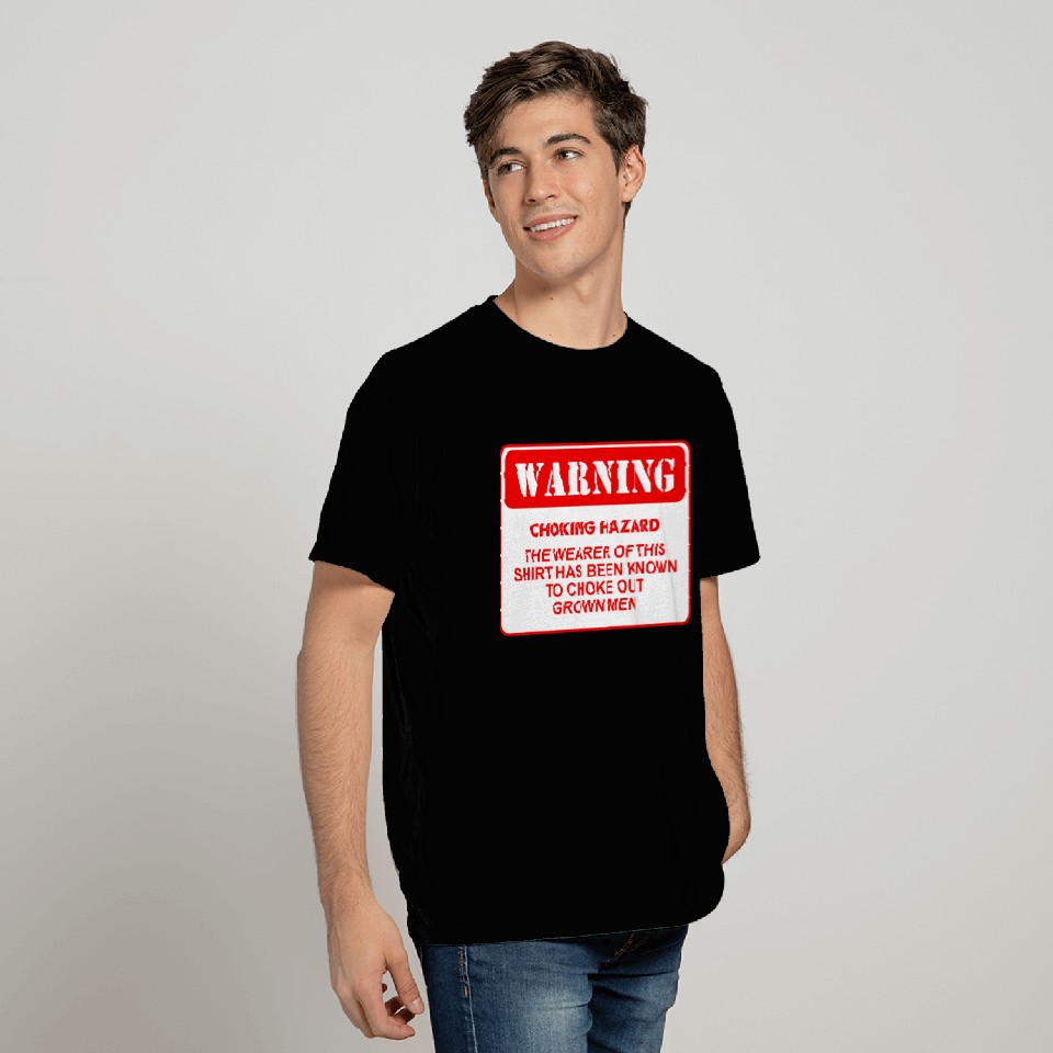 Warning Choking hazard T Shirts