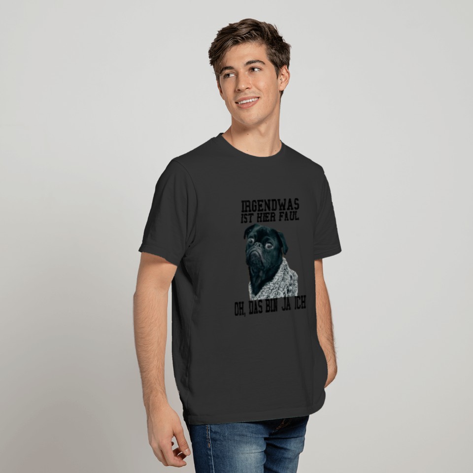 Something Is Wrong Here - Boring Pug T-shirt