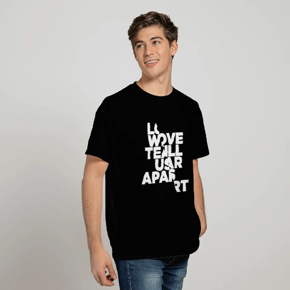 love will tear us apart T Shirts